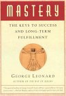 Mastery: The Keys to Success and Long-Term Fulfillment (Plume)