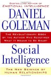 Social Intelligence: The New Science of Human Relationships