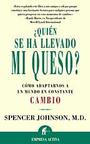 Quién se ha llevado mi queso?